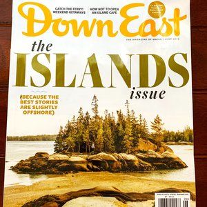 Down East Magazine Back Issue June 2023